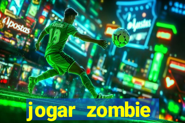 jogar zombie outbreak demo